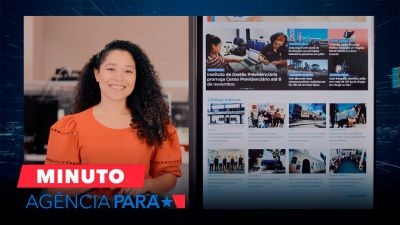 notícia: Minuto Agência Pará: veja os destaques desta terça-feira (23/07)