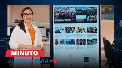 notícia: Minuto Agência Pará: veja os destaques desta quinta-feira (25)
