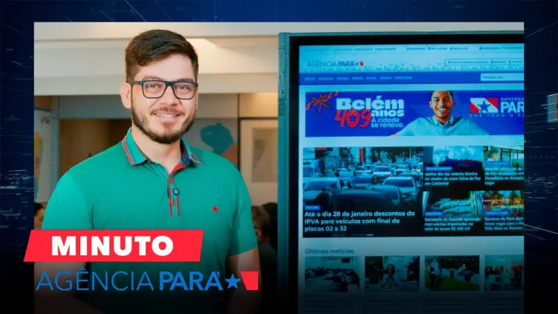notícia: Minuto Agência Pará: veja os destaques desta sexta-feira (24/01)