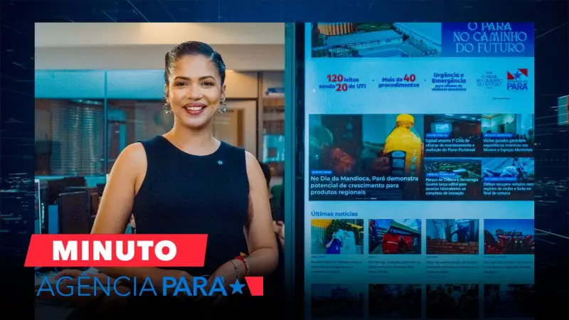 notícia: Minuto Agência Pará: veja os destaques desta terça-feira (22/04)
