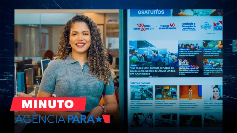 notícia: Minuto Agência Pará: veja os destaques desta quarta-feira (23/04)