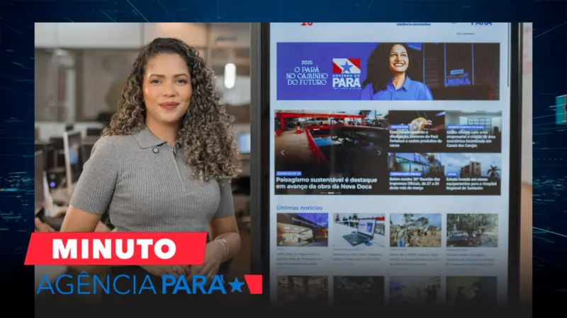 notícia: Minuto Agência Pará: veja os destaques desta sexta-feira (16/05)