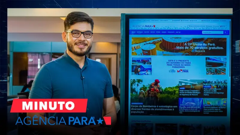 notícia: Minuto Agência Pará: veja os destaques desta terça-feira (27/05)