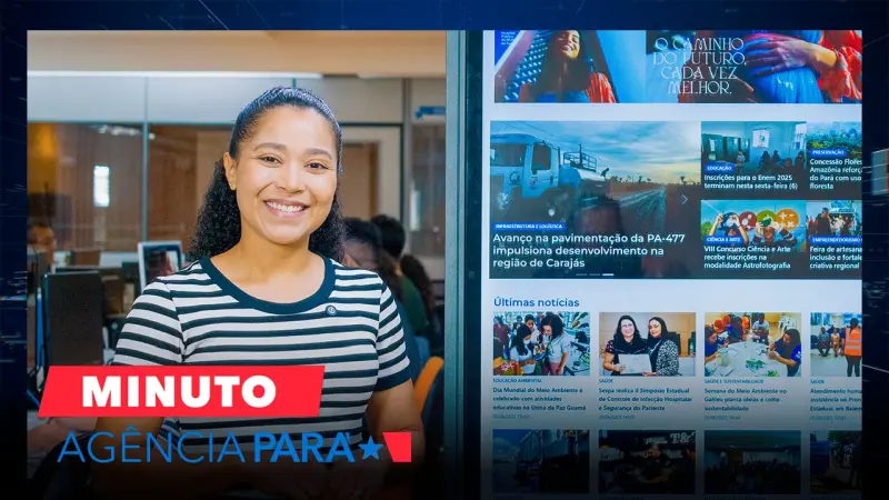 notícia: Minuto Agência Pará: veja os destaques desta quinta-feira (05/06)