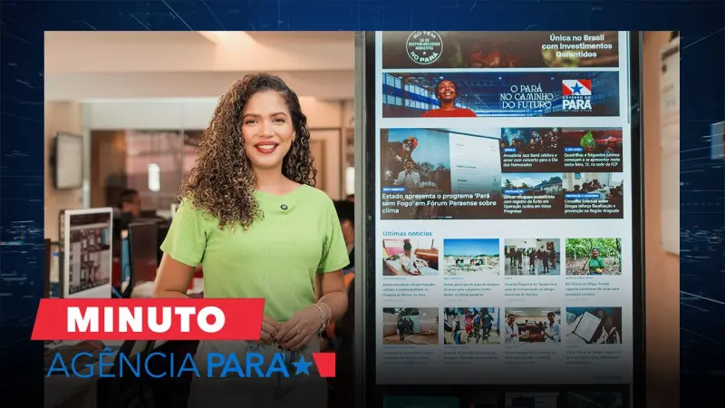 notícia: Minuto Agência Pará: veja os destaques desta quarta-feira (11/06)