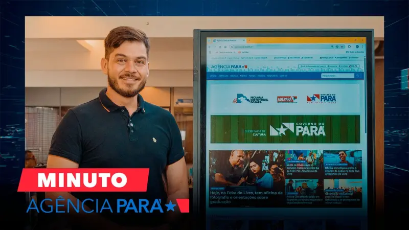 notícia: Minuto Agência Pará: veja os destaques desta segunda-feira (18/08)