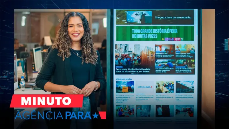 notícia: Minuto Agência Pará: veja os destaques desta terça-feira (19/08)