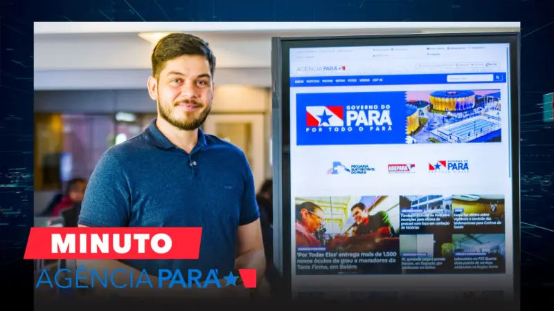 notícia: Minuto Agência Pará: veja os destaques desta terça-feira (02/09)